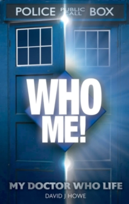 Image of Who Me! : A memoir of fandom, publishing, and six decades of Doctor Who history Hardback