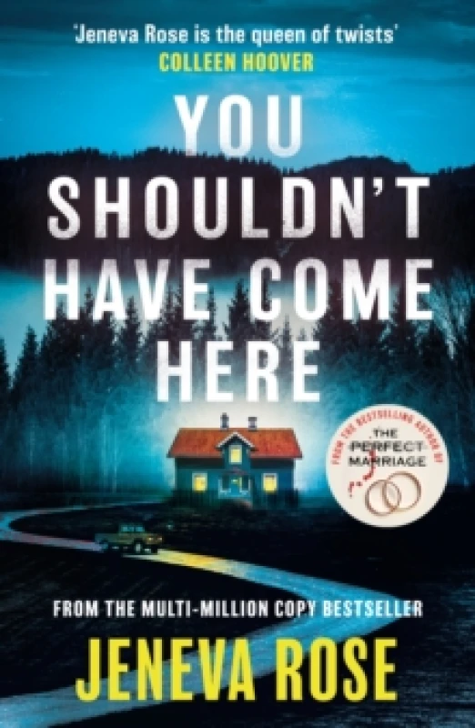 Image of You Shouldn't Have Come Here : An absolutely gripping thriller from the queen of twists Paperback / softback