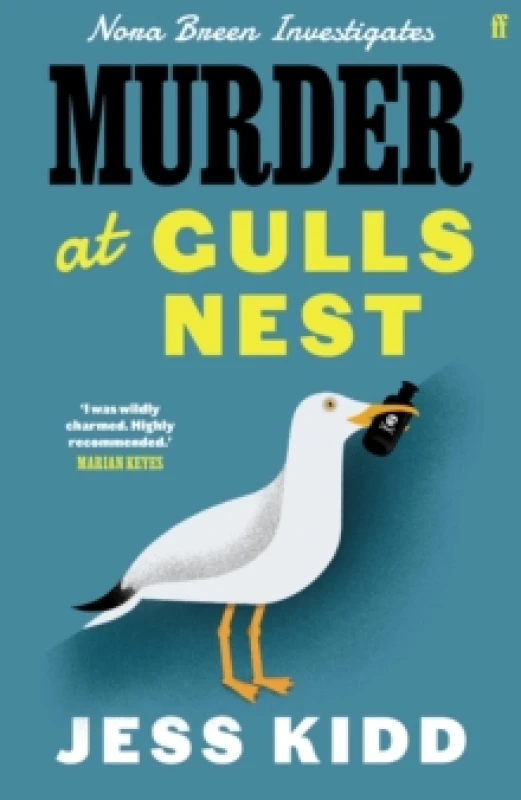 Image of Murder at Gulls Nest : Nora Breen Investigates, the charming new historical seaside murder mystery, from much-loved author Jess Kidd Hardback