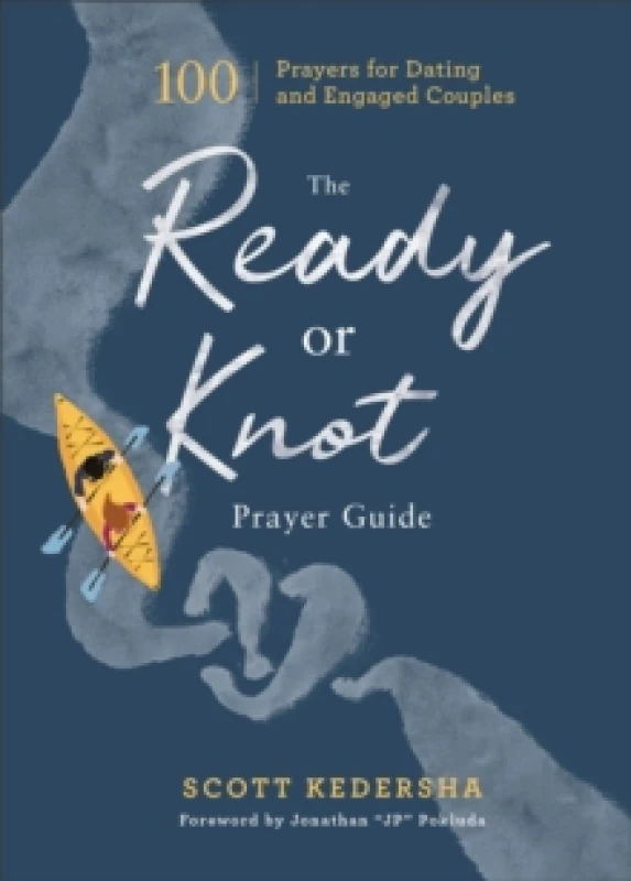 Image of The Ready or Knot Prayer Guide - 100 Prayers for Dating and Engaged Couples Hardback