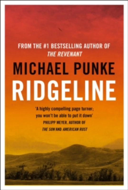 Image of ridgeline from the author of the revenant the bestselling book that inspire 9780008477981