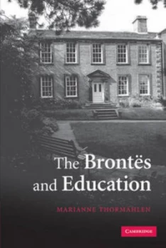Image of The Bronts and Education by Marianne Thormhlen Paperback