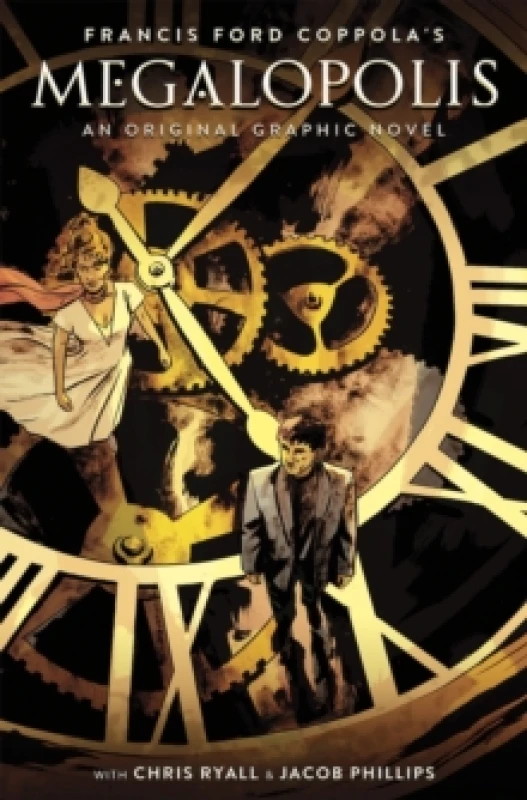 Image of Francis Ford Coppola's Megalopolis : An Original Graphic Novel Hardback