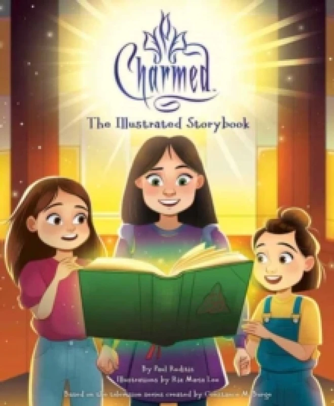 Image of Charmed: The Illustrated Storybook Hardback