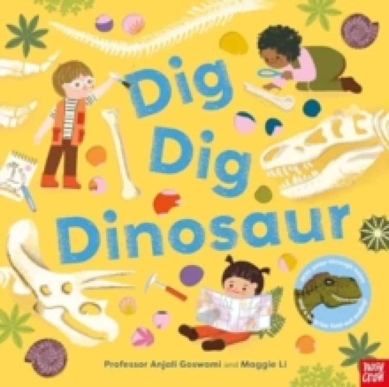 Image of Dig, Dig, Dinosaur Paperback / softback