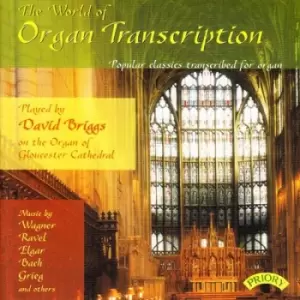 Image of David Briggs - The World of Organ Transcription: Popular Classics Transcribed for Organ CD Album - Used