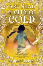 Image of Aru Shah and the City of Gold