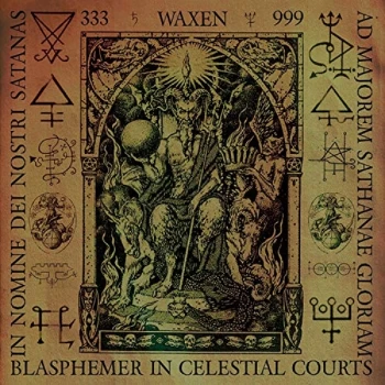 Image of Waxen - Blasphemer in Celestial Courts CD