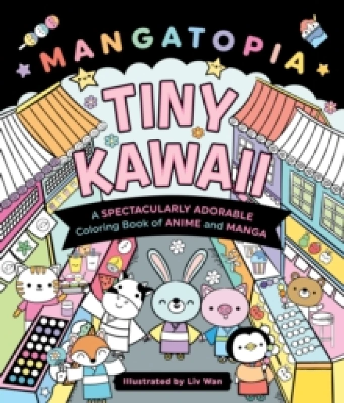 Image of Mangatopia: Tiny Kawaii. Paperback. By LIV Wan Books