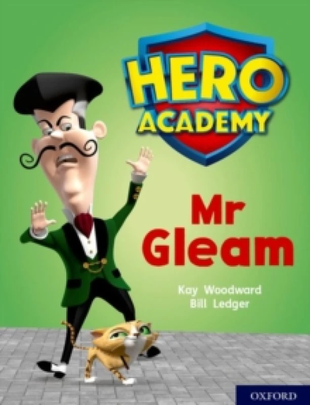 Image of Kay Woodward Hero Academy: Oxford Level 8, Purple Book Band: Mr Gleam Book Multi unisex