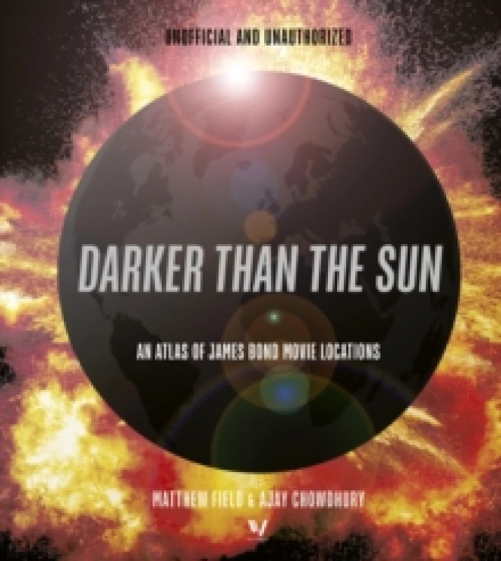 Image of Darker Than the Sun. Hardback. By Matthew Field, Ajay Chowdhury Books