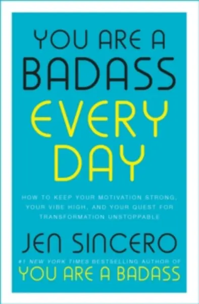 Image of you are a badass every day how to keep your motivation strong your vibe hig 9781529380514
