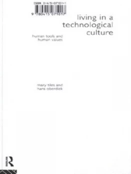 Image of Living in a Technological Culture by Hans Oberdiek Paperback