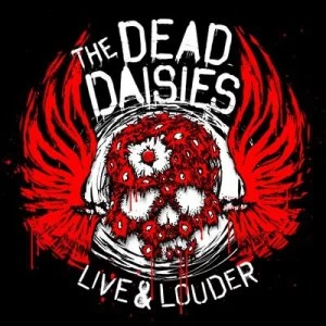 Image of Live & Louder by The Dead Daisies Vinyl Album