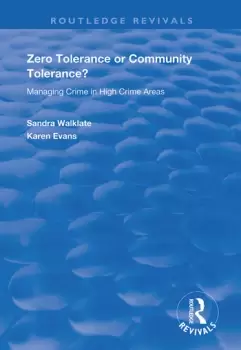 Image of Zero Tolerance or Community Tolerance?Managing Crime in High Crime Areas