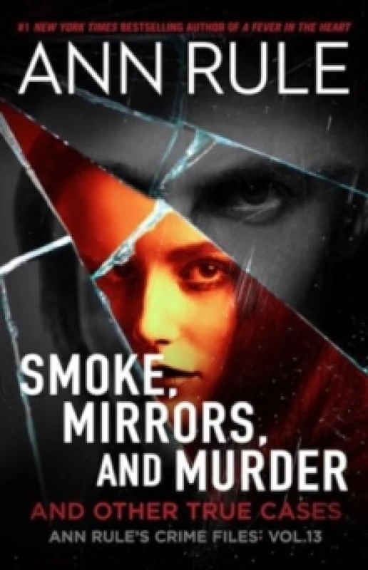 Image of Smoke, Mirrors, and Murder : And Other True Cases Volume 12 Paperback / softback