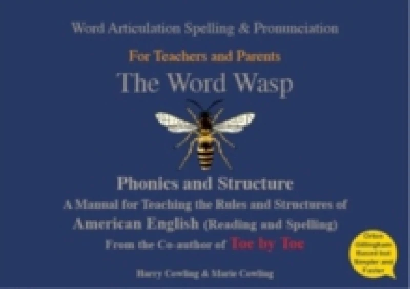 Image of The Word Wasp : A reading and spelling manual for parents and teachers working with learners with dyslexia - American English Paperback / softback