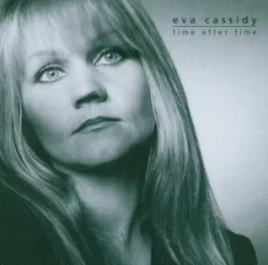 Image of Time After Time by Eva Cassidy CD Album