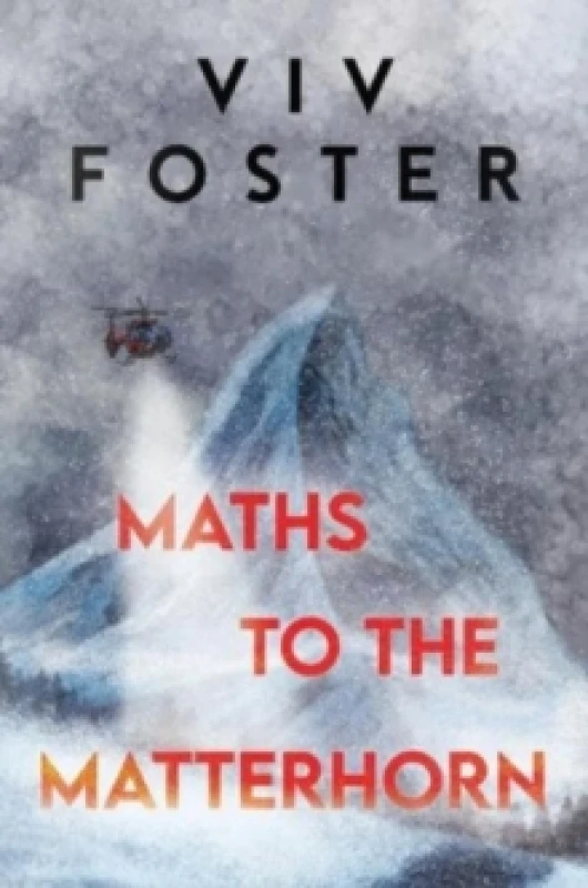 Image of Maths to The Matterhorn Paperback / softback