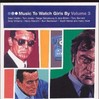 Image of Music to Watch Girls By - Volume 3 by Various Artists CD Album