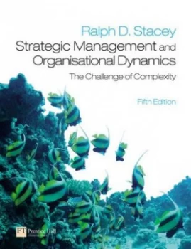 Image of Strategic Management and Organisational Dynamics by Ralph.D. Stacey Paperback