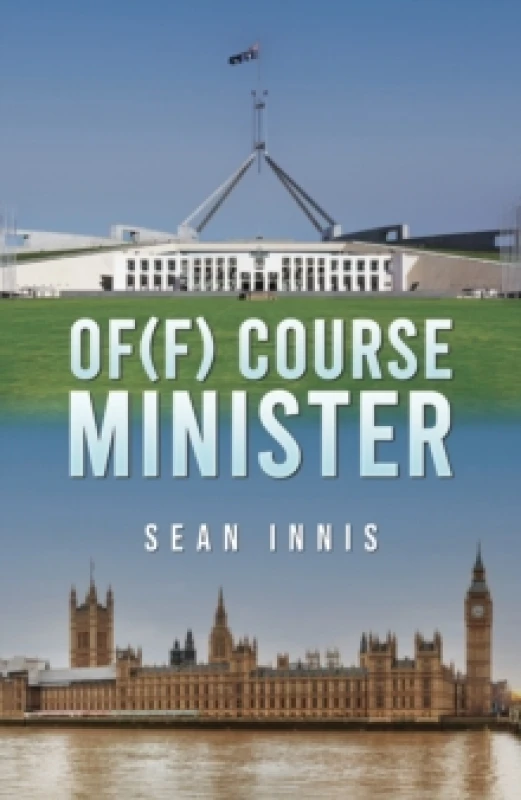 Image of Of(f) Course Minister. Paperback. By Sean Innis Books