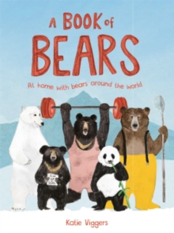 Image of A Book of Bears : At Home with Bears Around the World Hardback