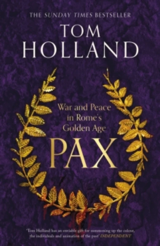Image of Pax : War and Peace in Rome's Golden Age - THE SUNDAY TIMES BESTSELLER Hardback