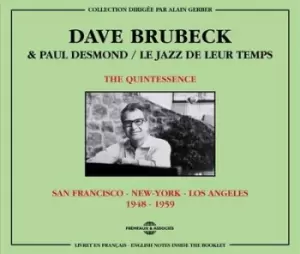 Image of The Quintessence San Francisco - New York - Los Angeles 1948-1959 by Dave Brubeck & Paul Desmond CD Album