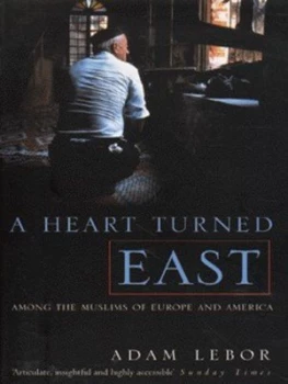Image of A Heart Turned East by Adam Lebor Paperback