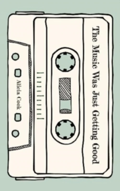 Image of The Music Was Just Getting Good Paperback / softback