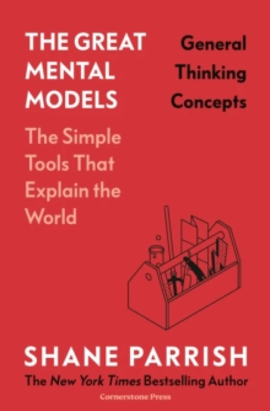 Image of The Great Mental Models: General Thinking Concepts Hardback