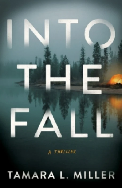 Image of Into the Fall : A Thriller Paperback / softback
