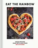 Image of eat the rainbow vegan recipes made with love from bos kitchen