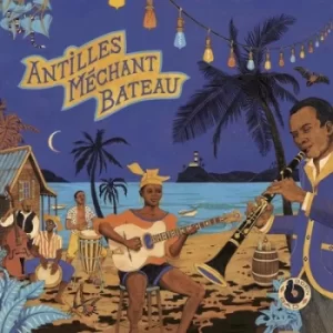Image of Antilles Mechant Bateau by Various Artists Vinyl Album