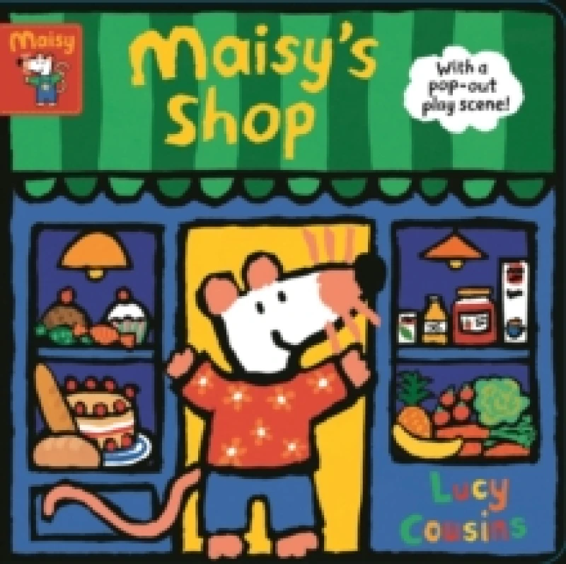 Image of Maisy's Shop: With a pop-out play scene! : Help Maisy tick off her shopping list and then pop out the play pieces to make your own shopping scene! Boa