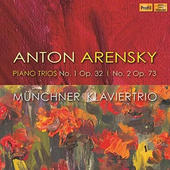 Image of M&uuml;nchner Klaviertrio - Anton Arensky: Piano Trios No. 1, Op. 32 and No. 2, Op. 73 CD