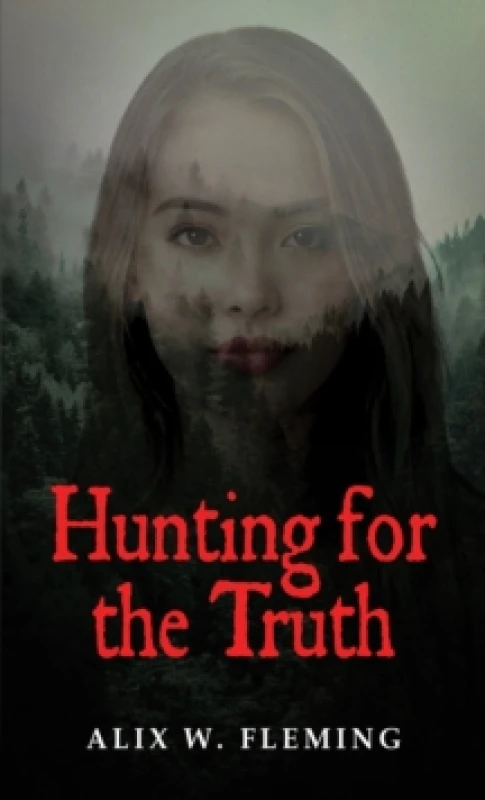 Image of Hunting for the Truth. Paperback. By Alix W Fleming Books