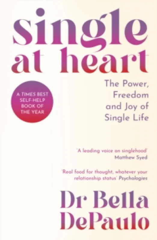 Image of Single at Heart. Paperback. By Bella DePaulo Books