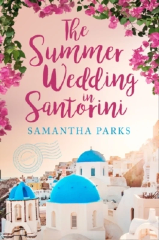 Image of The Summer Wedding in Santorini Paperback / softback