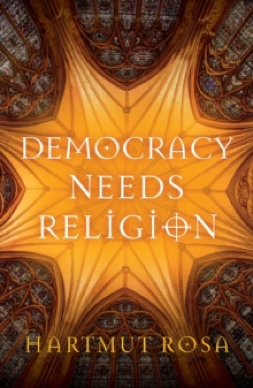 Image of Democracy Needs Religion Paperback / softback