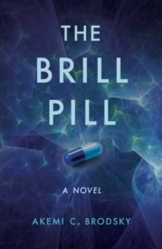 Image of The Brill Pill : A Novel Paperback / softback