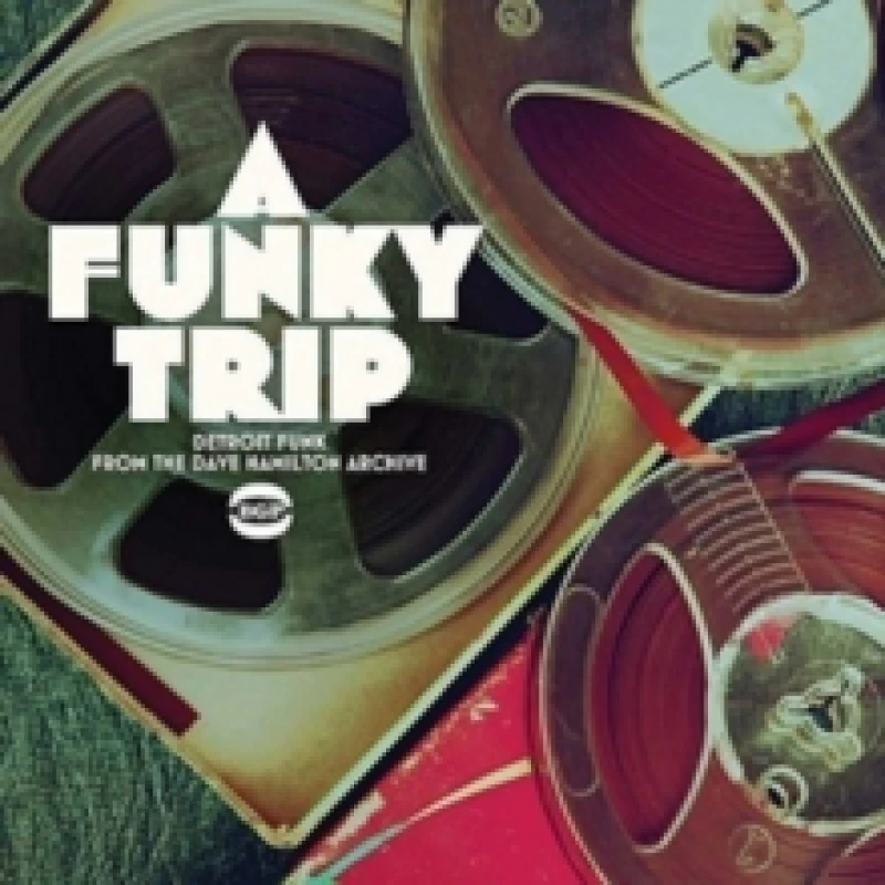 Image of A Funky Trip: Detroit Funk from the Dave Hamilton Archive Vinyl