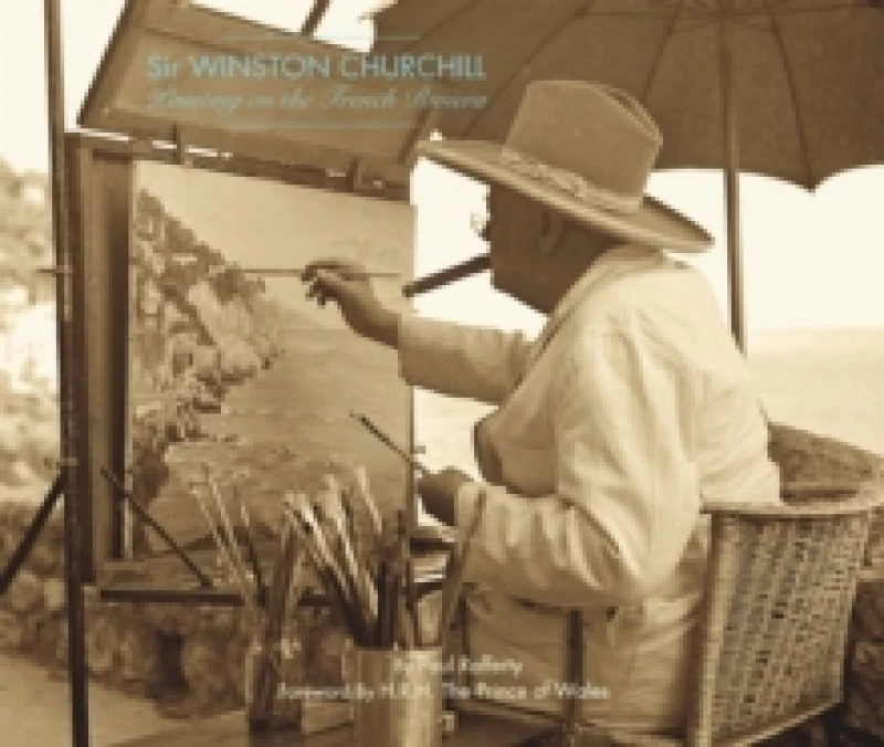 Image of Winston Churchill: Painting on the French Riviera Hardback