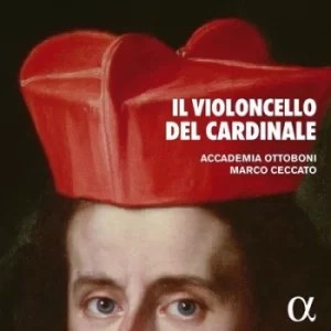 Image of Accademia Ottoboni Il Violoncello Del Cardinale by Accademia Ottoboni CD Album