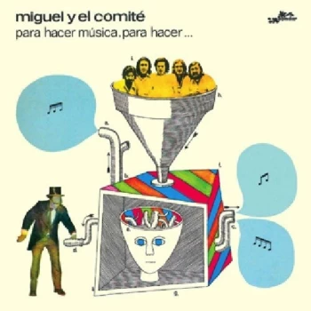 Image of Miguel Y El Comite - Para Hacer Musica, Para Hacer... CD
