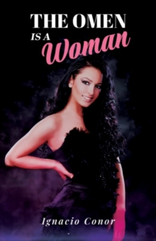 Image of The Omen Is a Woman. Paperback. By Ignacio Conor Books