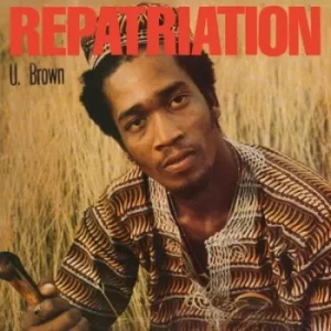 Image of Repatriation by U Brown CD Album