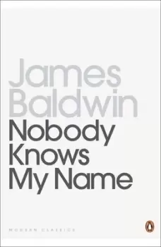 Image of Nobody knows my name by James Baldwin
