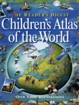 Image of The Readers Digest Childrens Atlas of the World by Colin Sale and Readers Digest Association Hardback